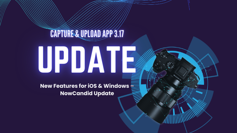 Capture & Upload App's Latest Update 3.17