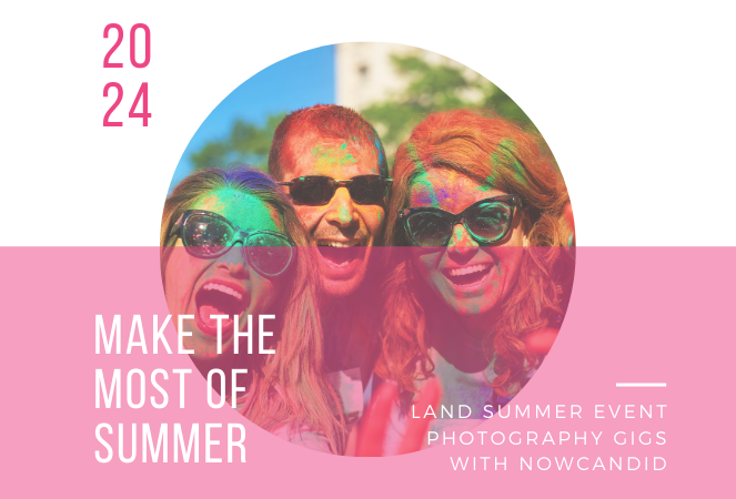 Land Summer Event Photography Gigs with NowCandid