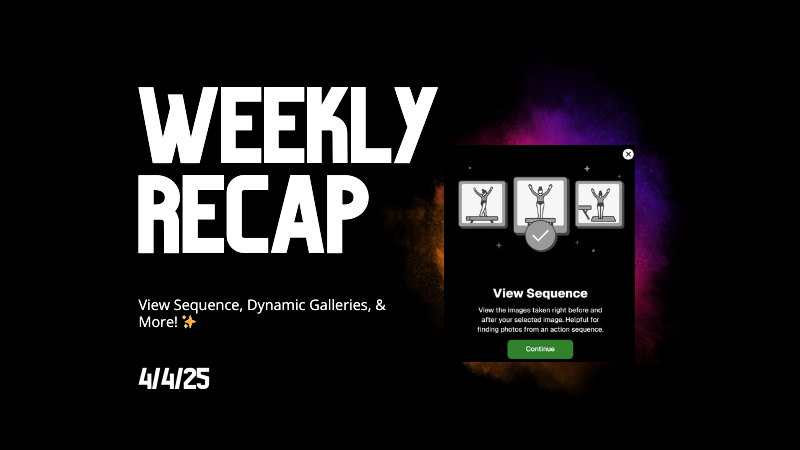 Weekly Recap: View Sequence, Dynamic Galleries, & More! ✨