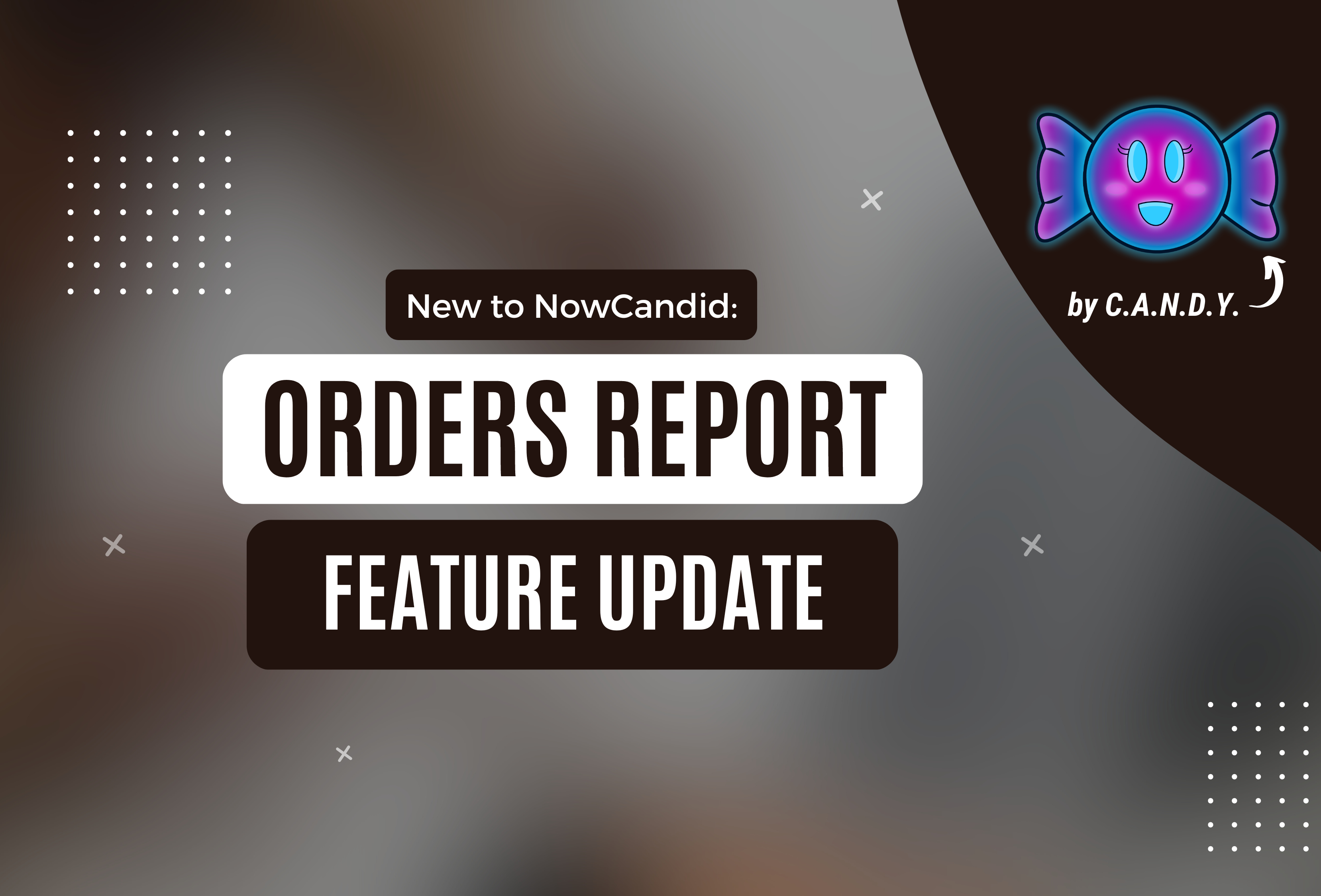 This Just In: Unveiling Our New Orders Report!
