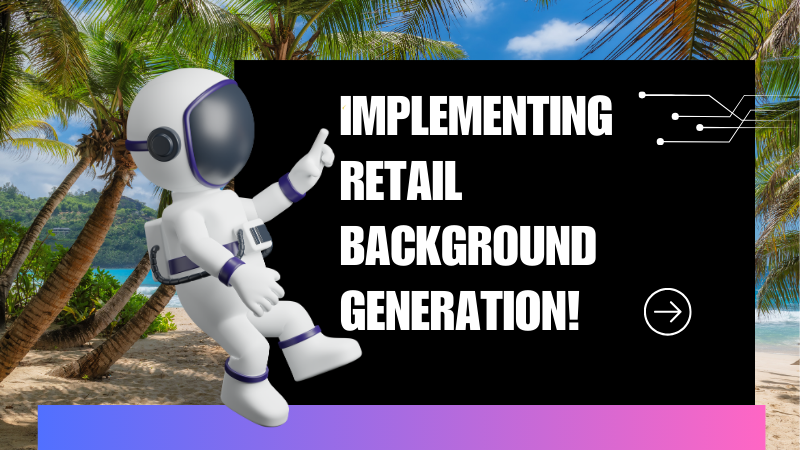 Did You Know? NowCandid™ Offers Retail Background Generation! ✨