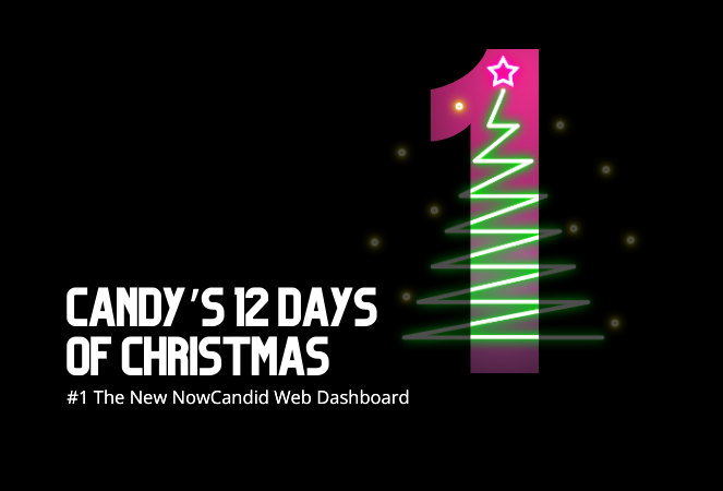 📸 Candy’s 12 Days of Christmas: Day 1 – The New NowCandid Web Dashboard 🎄🎁