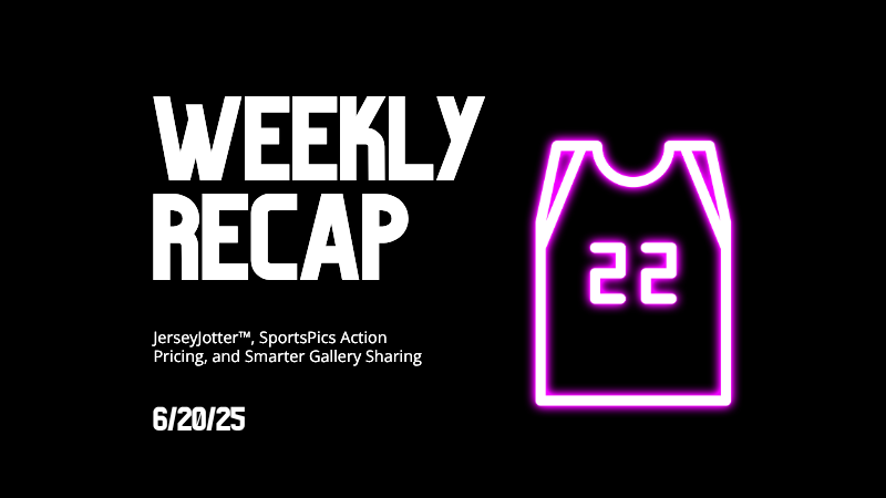 Weekly Recap: JerseyJotter™, SportsPics Action Pricing, and Smarter Gallery Sharing🏷️