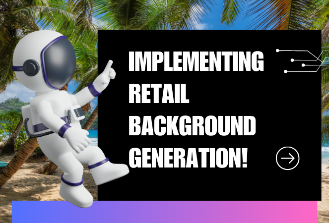Did You Know? NowCandid™ Offers Retail Background Generation! ✨