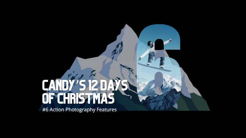 📸 Candy’s 12 Days of Christmas: Day 6 – Action Photography Features 🏃♀️✨