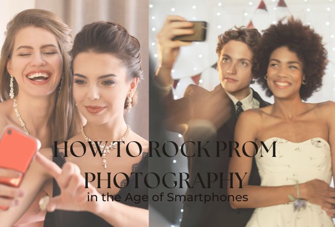 Prom Night Profits: How to Rock Prom Photography in the Age of Smartphones