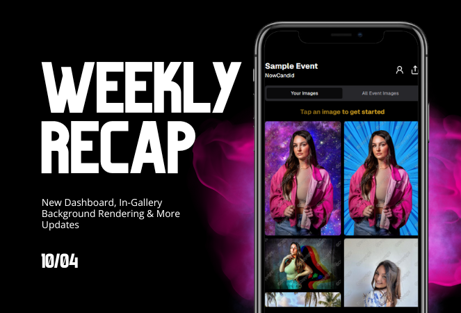 Candy’s Weekly Recap: New Dashboard, In-Gallery Background Rendering, and More! 📸 🎉