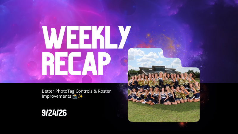 Weekly Recap: Better PhotoTag Controls & Roster Improvements πΈβ¨