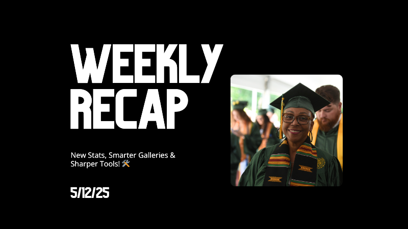 Weekly Recap: New Stats, Smarter Galleries & Sharper Tools! 🛠️